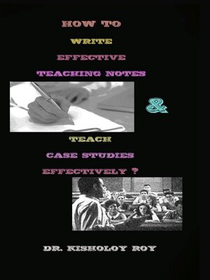 cover image of How to Write Effective Teaching Notes & Teach Case Studies Effectively?